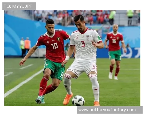 摩洛哥与伊朗足球对决分析及竞猜策略探讨